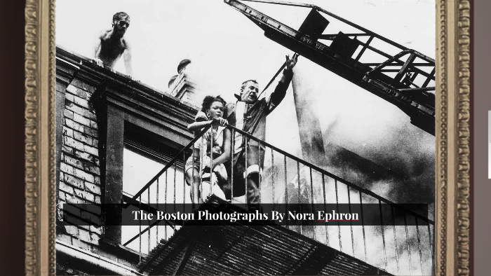 nora ephron boston photographs essay
