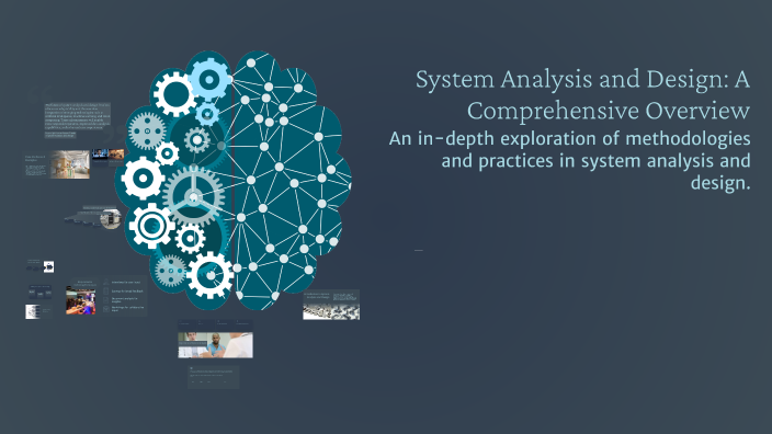 System Analysis and Design: A Comprehensive Overview by on Prezi