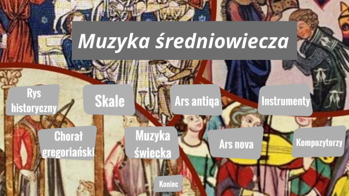 Muzyka średniowiecza by Joanna Szymańska on Prezi