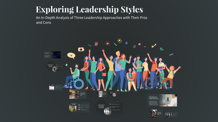 Exploring Leadership Styles by Trevaun Thomas on Prezi