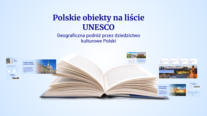 Polskie obiekty na liście UNESCO by Barbara Wójcicka on Prezi