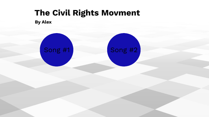 Civil Rights Movement by Alex Nelson on Prezi