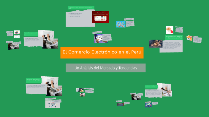 El Comercio Electrónico en el Perú by mirella calderon arteaga on Prezi
