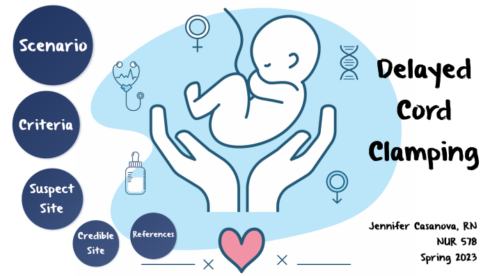 Delayed Cord Clamping By Jennifer Casanova On Prezi