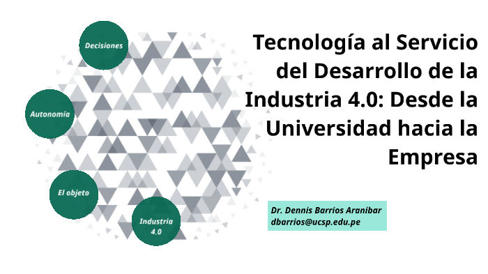 Tecnología Al Servicio Del Desarrollo De La Industria 4.0: Desde La ...