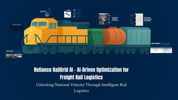 Reliance RailGrid AI – AI-Driven Optimization for Freight Rail ...