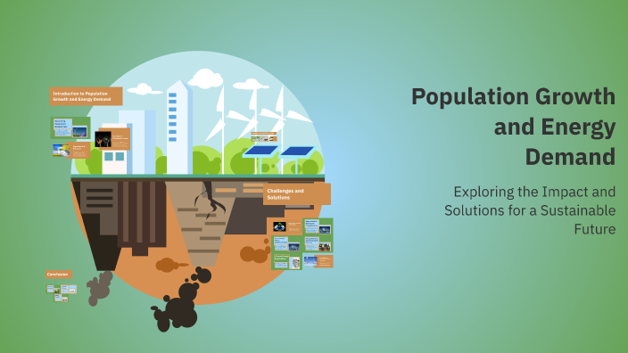 Population Growth and Energy Demand by Susana Montero on Prezi