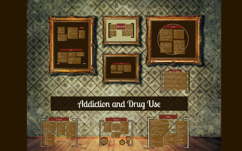 Addiction and Drug Use Presentation by Angela Xiao on Prezi