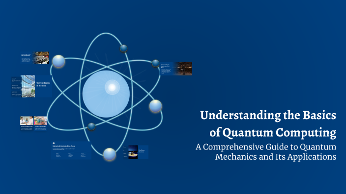 Understanding the Basics of Quantum Computing by Muattar Muattar on Prezi