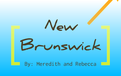 new brunswick presentation