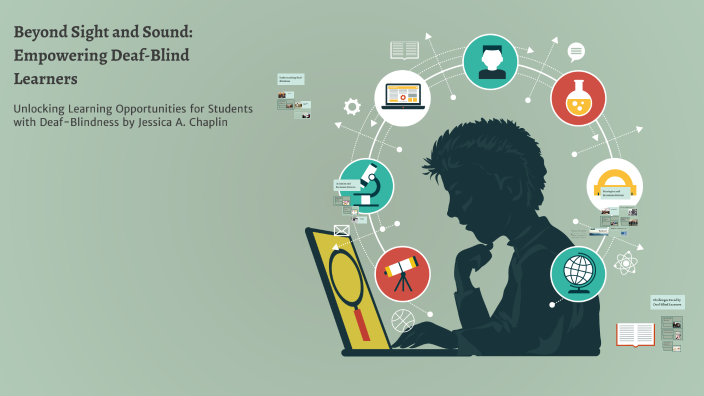 Beyond Sight and Sound: Empowering Deaf-Blind Learners by Jessica Eddy ...
