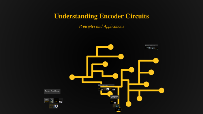 Understanding Encoder Circuits by Sanchayan Sudhakar on Prezi