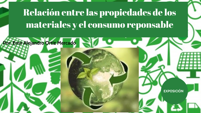Relación entre las propiedades de los materiales y el consumo