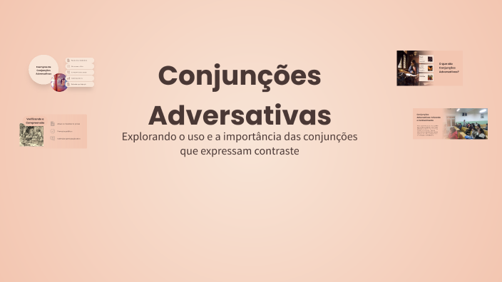 Conjunções Adversativas by Nicolas Eleamen on Prezi