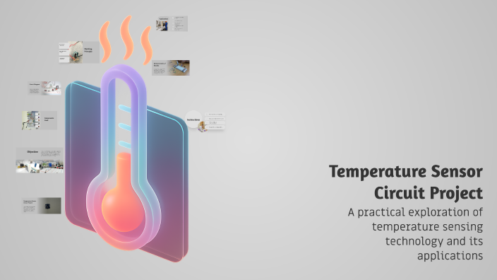 Temperature Sensor Circuit Project by Asil Elrefy on Prezi