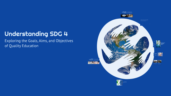 Understanding SDG 4 by MANVI on Prezi