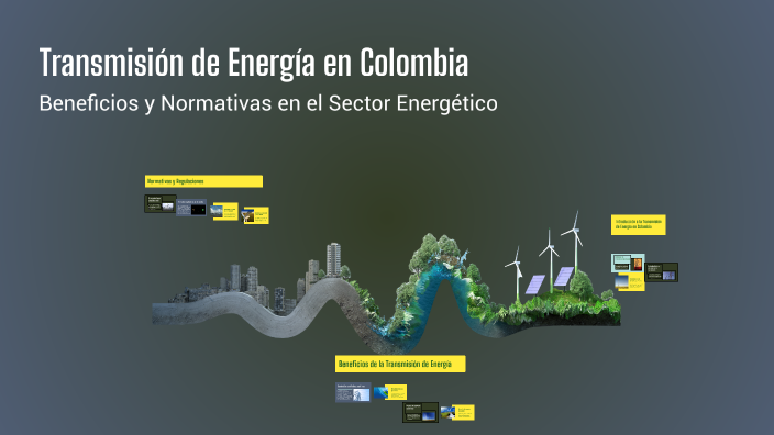 Transmisión de Energía en Colombia by Luis Rocha on Prezi