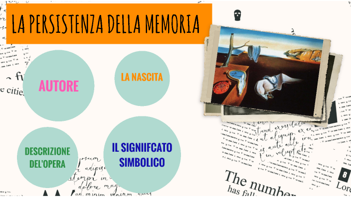 La persistenza della memoria by Ersilia Guastafierro on Prezi