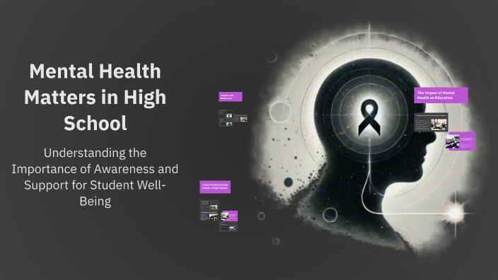 Mental Health Matters in High School by Josieleena Cabrera on Prezi