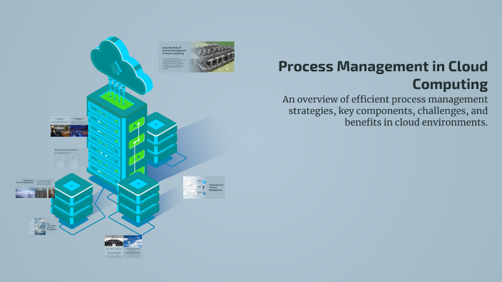 Process Management in Cloud Computing by Omkar Gawde on Prezi