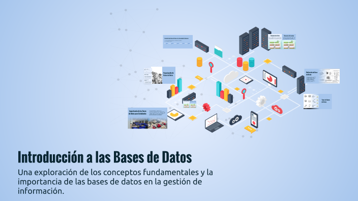 Introducción a las Bases de Datos by Shery Sierra on Prezi