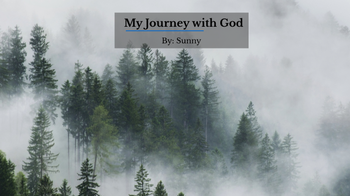 my journey with god essay