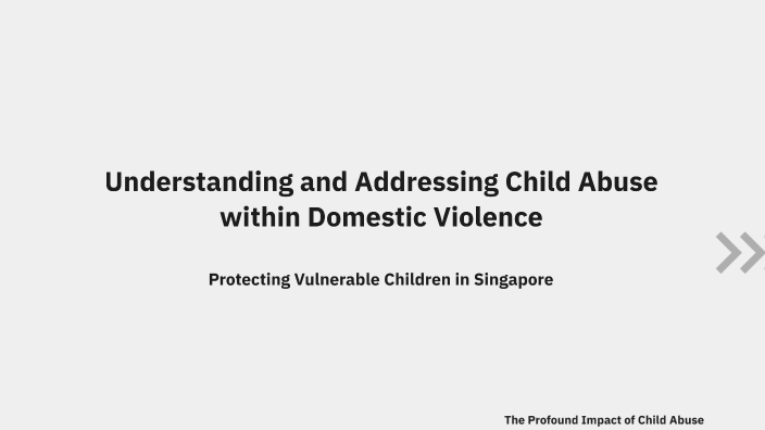 Understanding and Addressing Child Abuse within Domestic Violence by ...