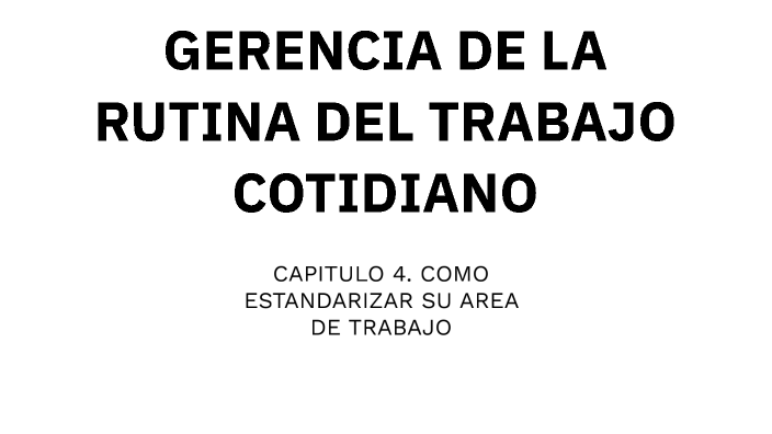 Gerencia De La Rutina Del Trabajo Cotidiano Pdf
