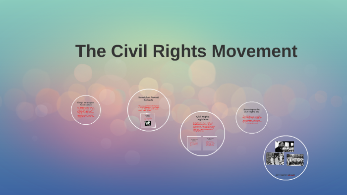 The Civil Rights Movement by Rachel Minser on Prezi