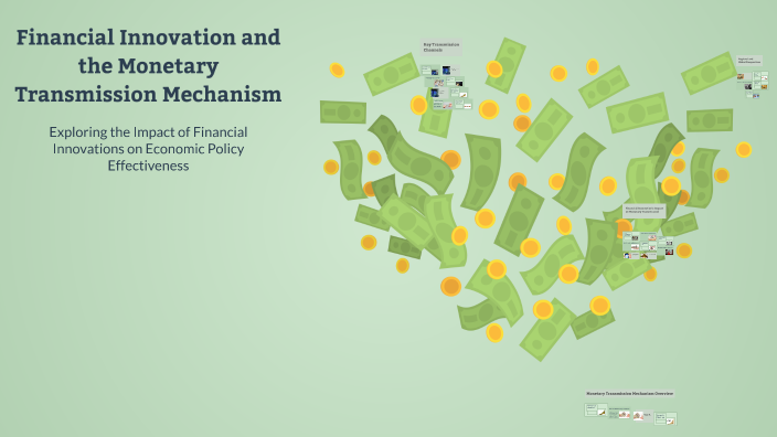 Financial Innovation and the Monetary Transmission Mechanism by ...