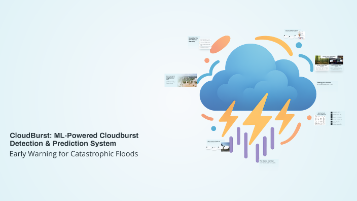 CloudBurst: ML-Powered Cloudburst Detection & Prediction System by ...