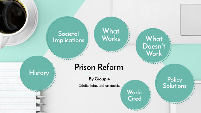 Prison Reform by on Prezi