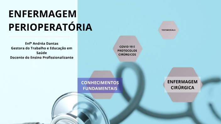 Enfermagem Perioperatória By Andréa Dantas On Prezi