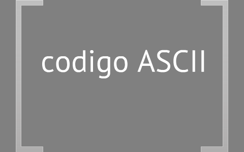 codigo ASCII by joel martinez