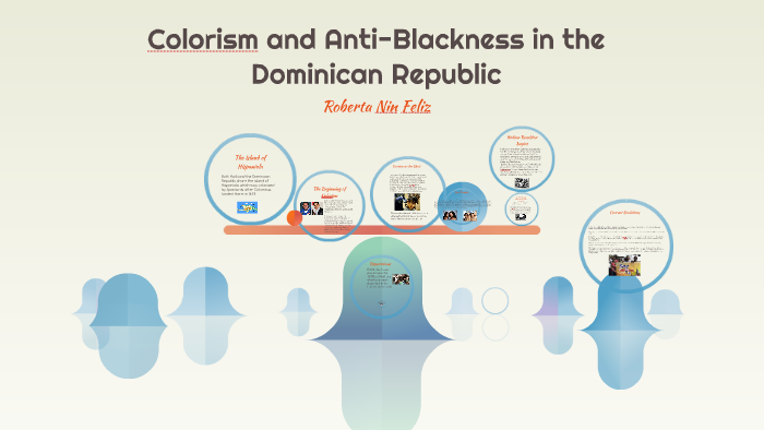 Colorism And Anti-Blackness In The Dominican Republic By Roberta Nin On ...