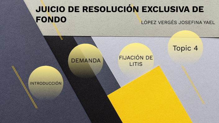 Juicio De ResoluciÓn Exclusiva De Fondo By Josefina Yael Lopez Verges