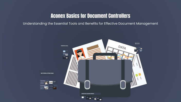 Aconex Basics for Document Controllers by Rukmini J on Prezi
