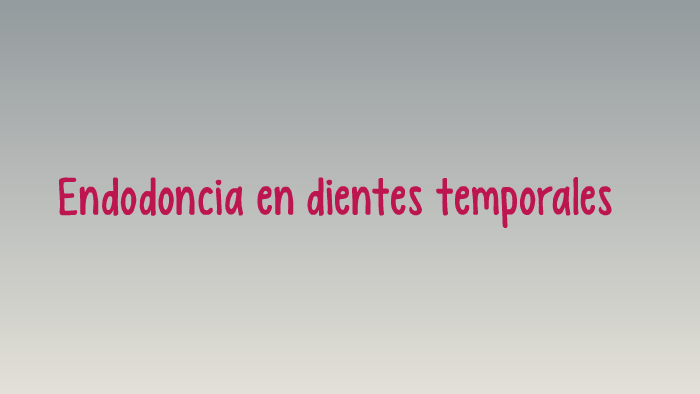 Importancia de la endodoncia en dientes temporales: by Laydet ...