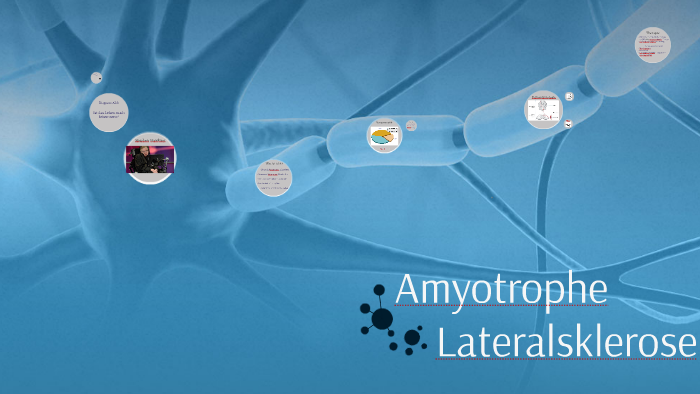 Amyotrophe Lateralsklerose Wie Alles Begann prezi.com