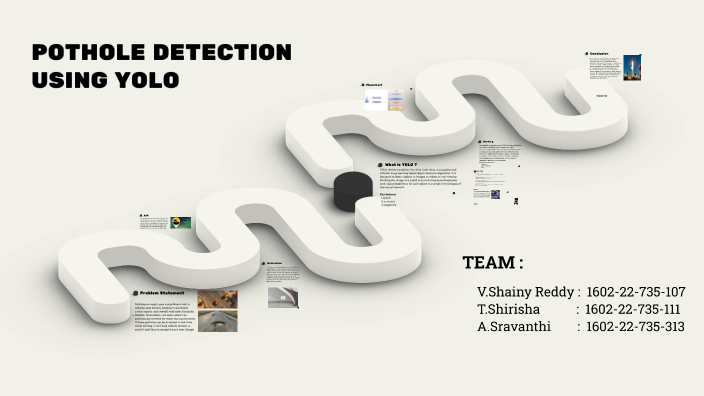 POTHOLE DETECTION USING YOLO by shainy vade on Prezi