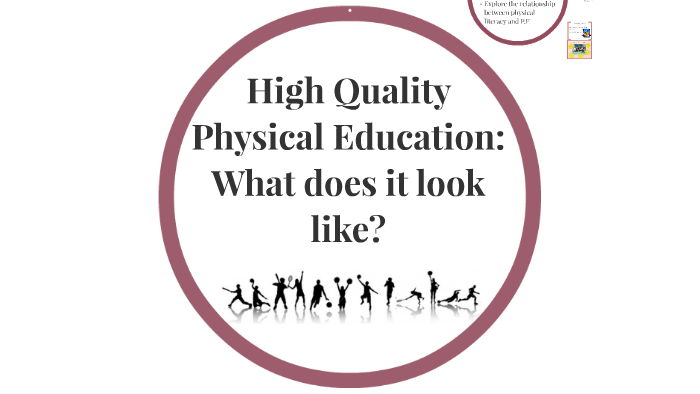 high-quality-physical-education-what-does-it-look-like-by-ashtonn