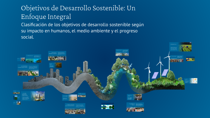 Objetivos de Desarrollo Sostenible: Un Enfoque Integral by Rayan allam ...