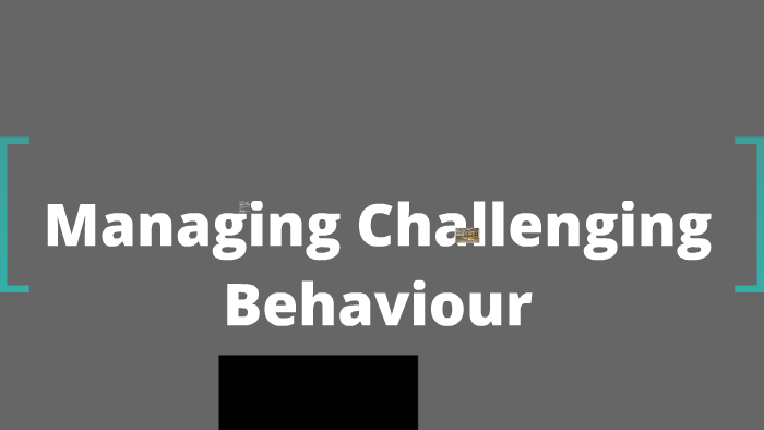 Managing challenging behaviour by Simon Padley on Prezi