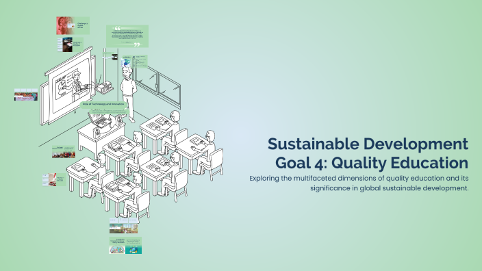 Sustainable Development Goal 4: Quality Education by Lina Dhaibu on Prezi