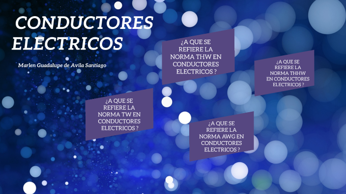 Conductores electricos by marlen santiago on Prezi