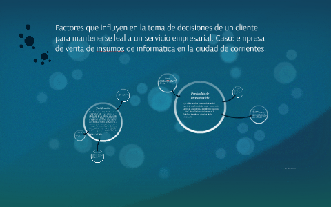Factores que influyen en la toma de decisiones de un cliente by Juan ...