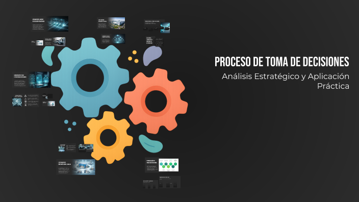 Proceso de Toma de Decisiones by Giovana Barragan on Prezi