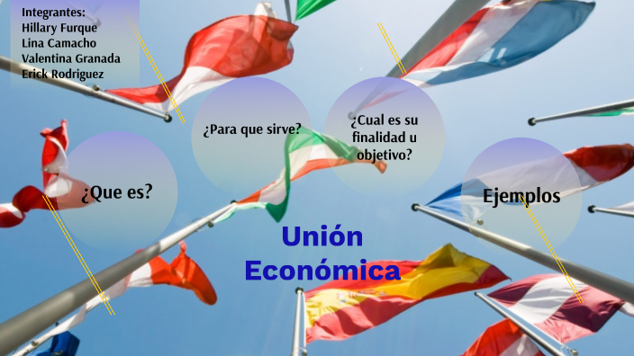 Union economica by Hillary furque on Prezi