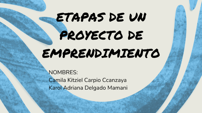 actividad n°2 proyecto de emprendimiento by camila carpio on Prezi