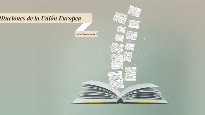 Instituciones de la Unión Europea by Corina Miranda on Prezi